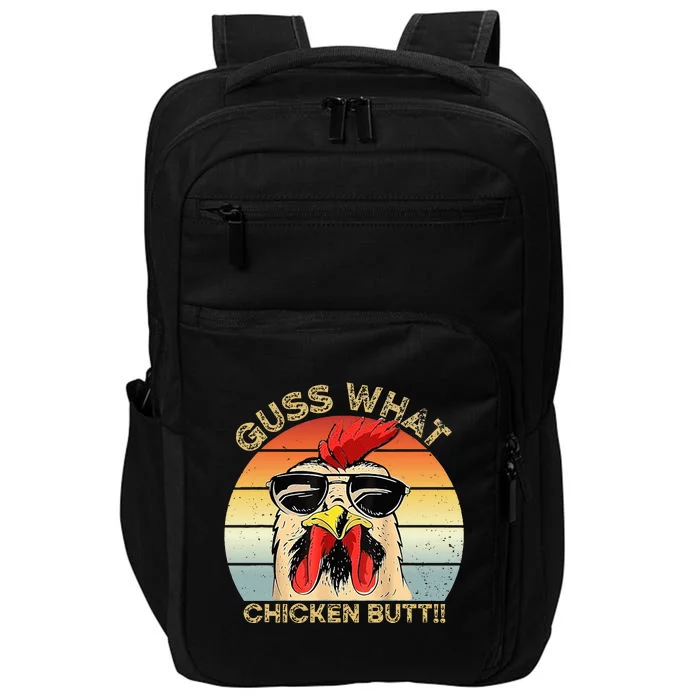 Guess What Chicken Butt Funny Chicken Meme Impact Tech Backpack