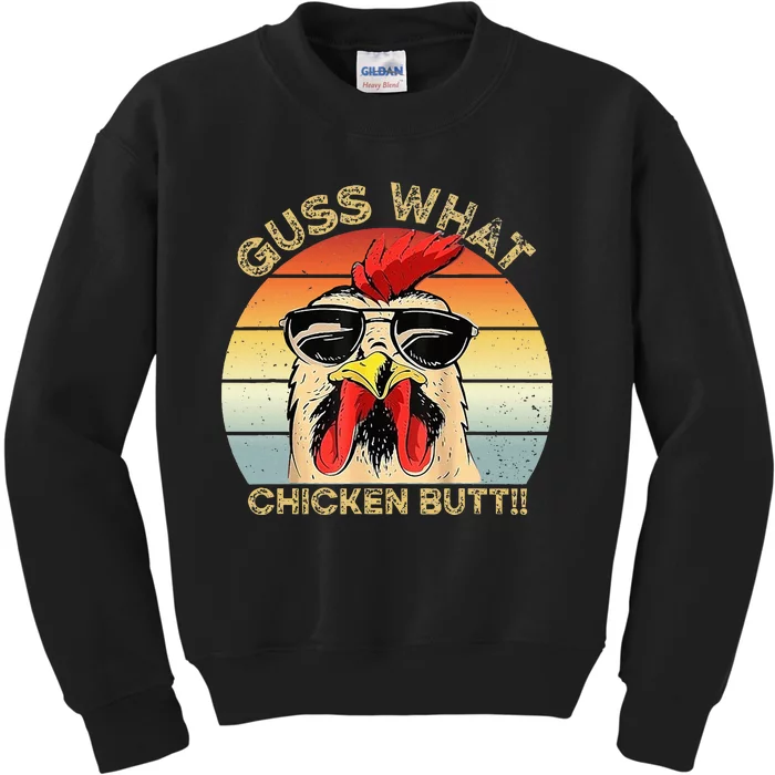 Guess What Chicken Butt Funny Chicken Meme Kids Sweatshirt