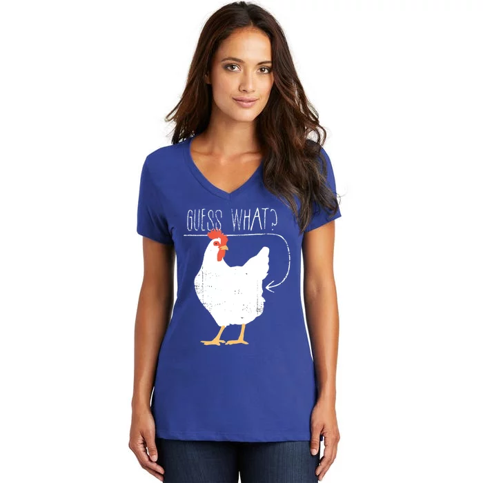 Guess What Chicken Butt Women's V-Neck T-Shirt