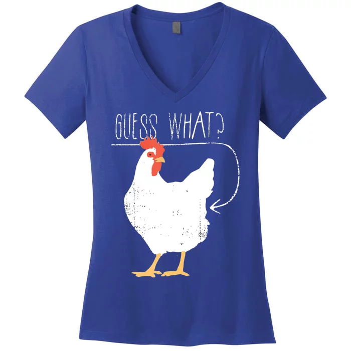 Guess What Chicken Butt Women's V-Neck T-Shirt