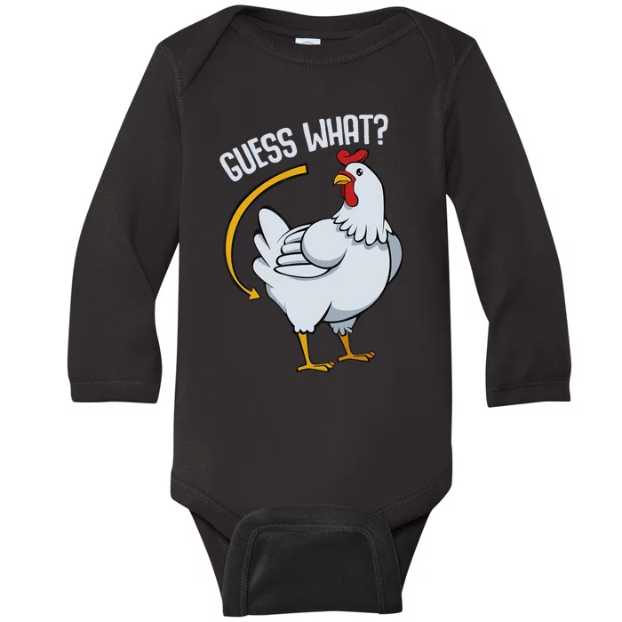 Guess What Chicken Butt Baby Long Sleeve Bodysuit