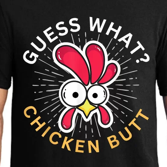 Guess What Chicken Butt Pajama Set