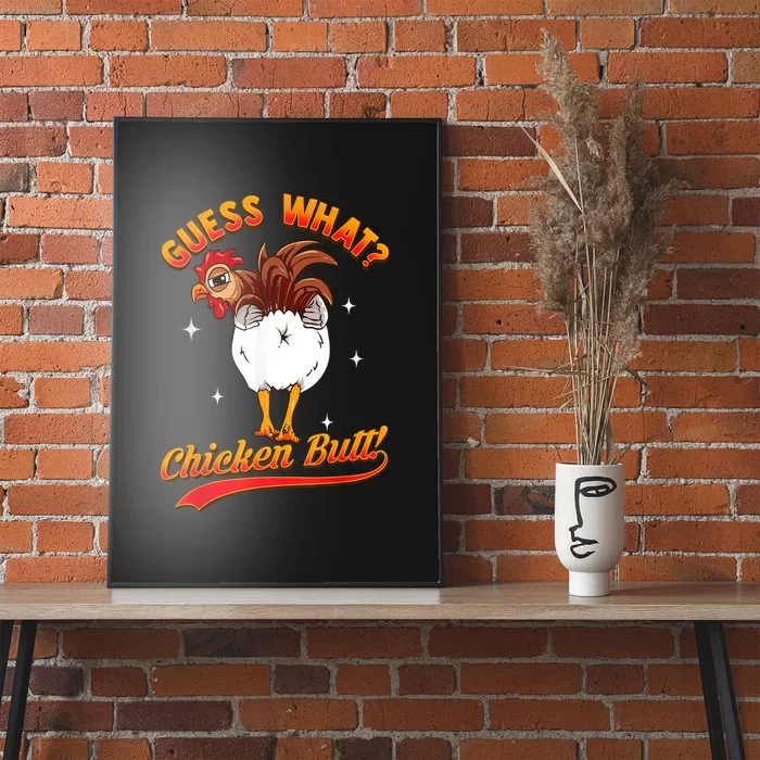 Guess What Chicken Butt! Funny Joke Poster