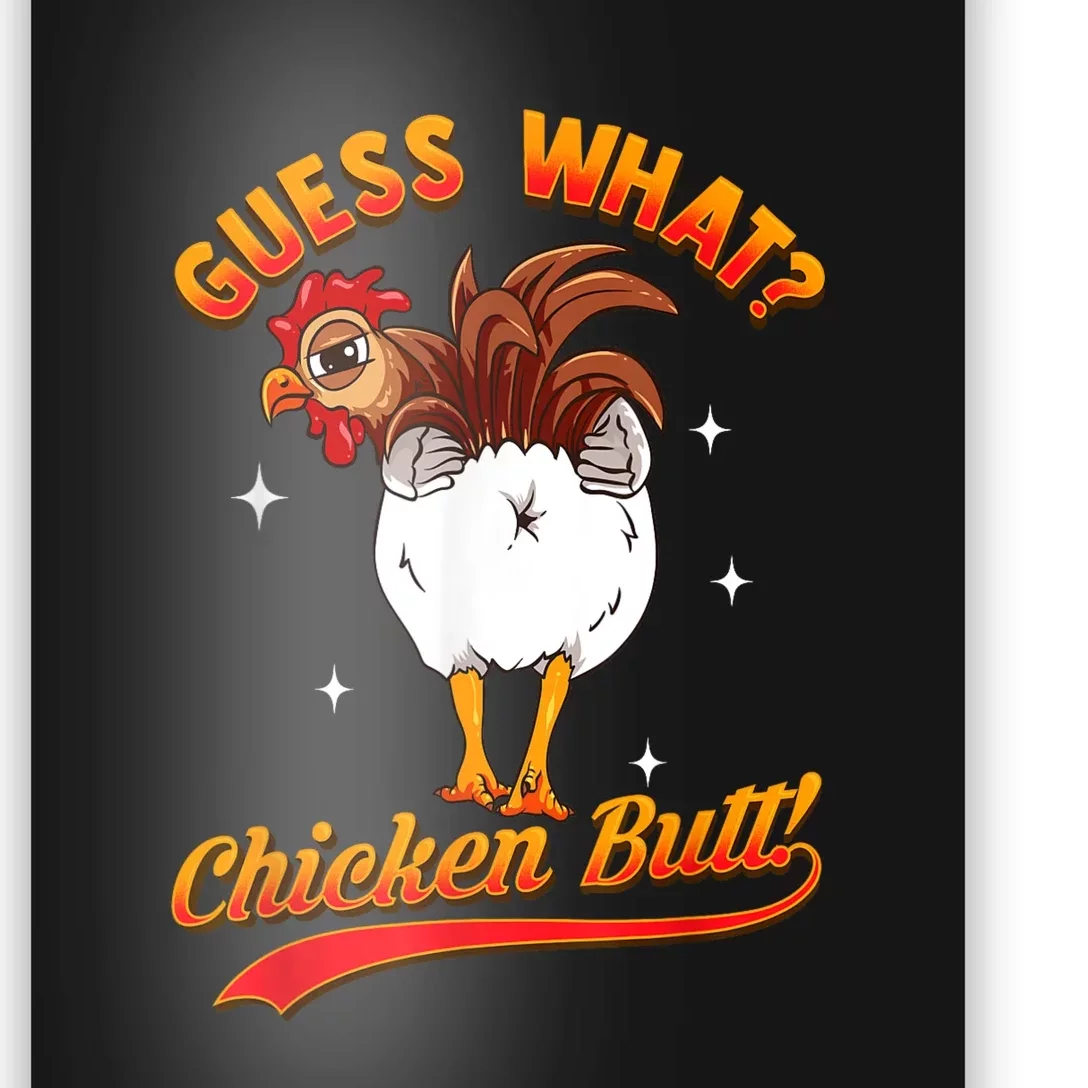 Guess What Chicken Butt! Funny Joke Poster