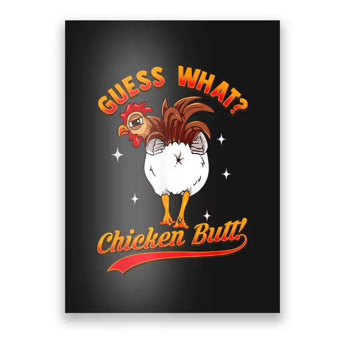 Guess What Chicken Butt! Funny Joke Poster