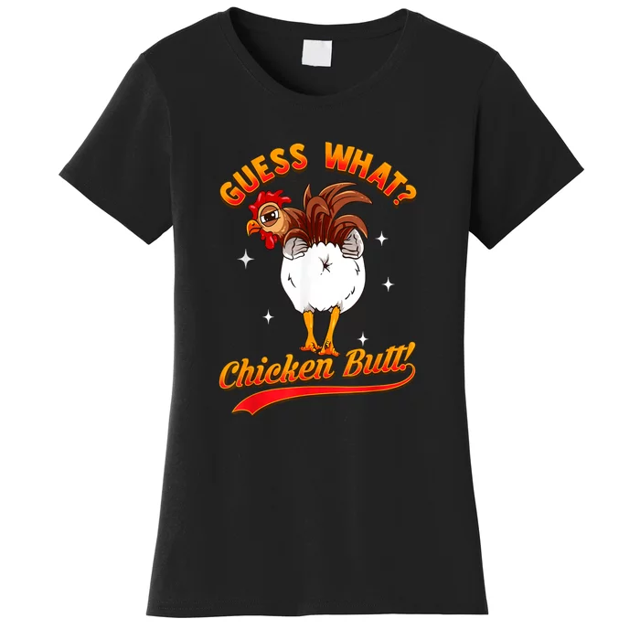 Guess What Chicken Butt! Funny Joke Women's T-Shirt