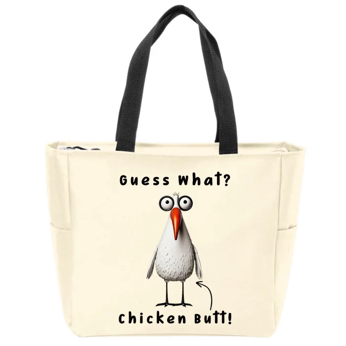 Guess What Chicken Butt Chicken Rooster Meme Funny Costume Zip Tote Bag