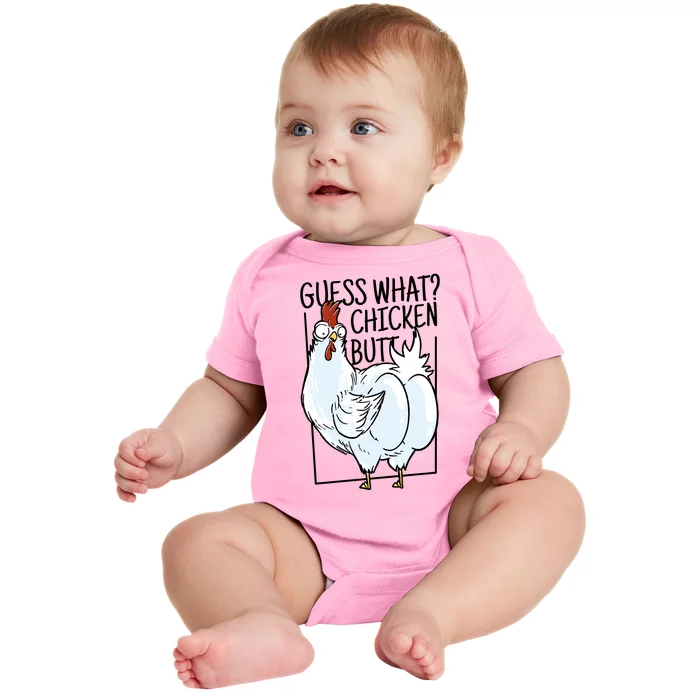 Guess What Chicken Butt Funny Baby Bodysuit