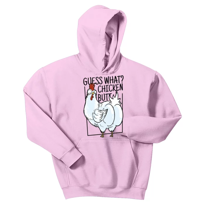 Guess What Chicken Butt Funny Kids Hoodie