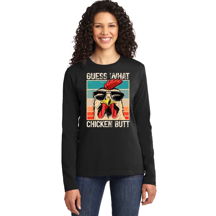 Guess What Chicken Butt | Funny Chicken Meme Ladies Long Sleeve Shirt