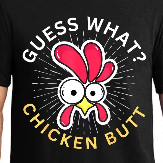 Guess What? Chicken Butt! Pajama Set