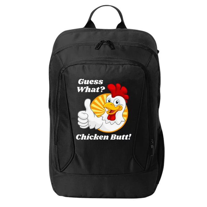 Guess What Chicken Butt Hilarious City Backpack