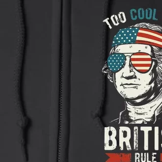 George Washington Cool For British Rule Full Zip Hoodie