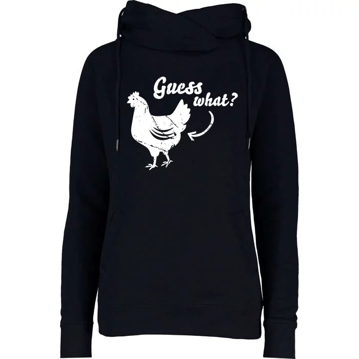 Guess What Chicken Butt Shirts Womens Funnel Neck Pullover Hood