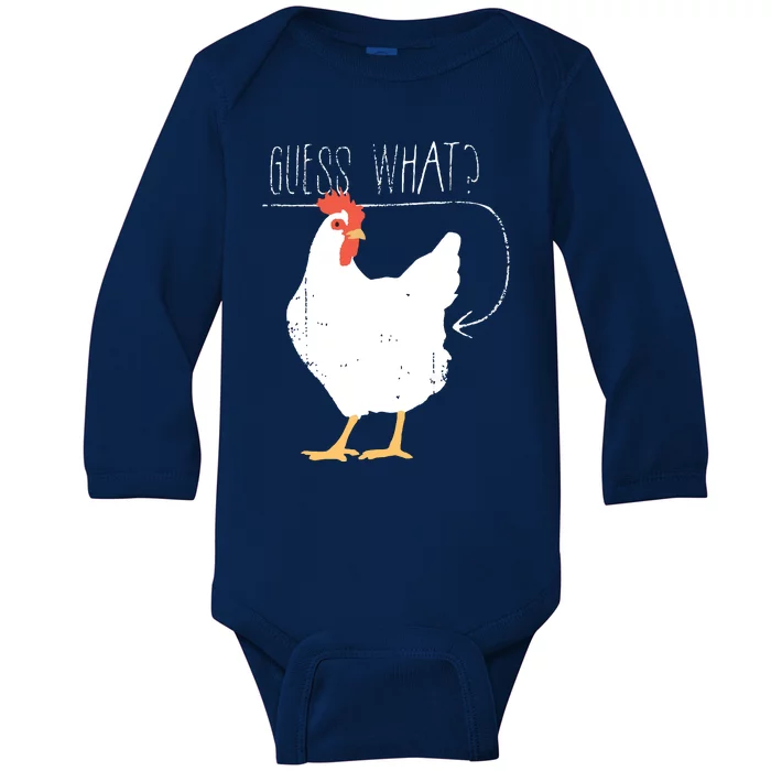 Guess What Chicken Butt Baby Long Sleeve Bodysuit