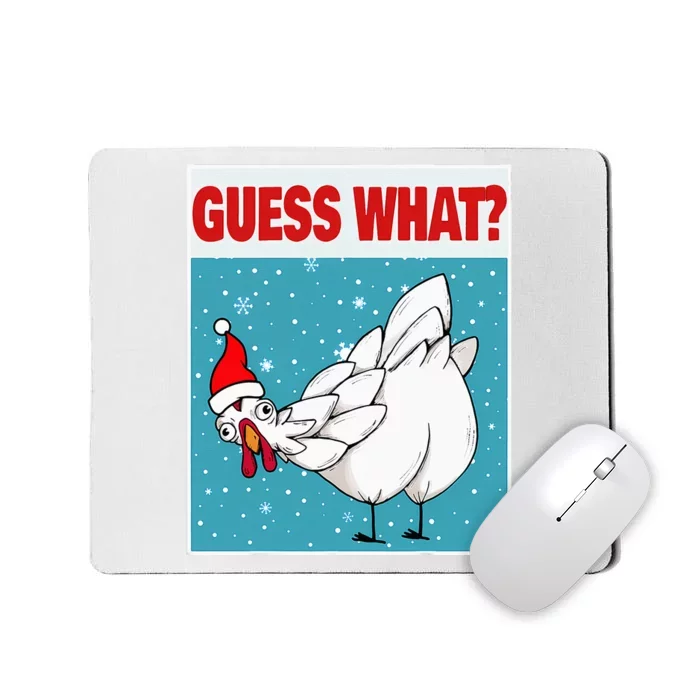 Guess What Chicken Butt Funny Egg & Chicken Farmer Christmas Mousepad