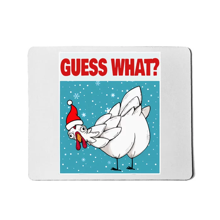 Guess What Chicken Butt Funny Egg & Chicken Farmer Christmas Mousepad