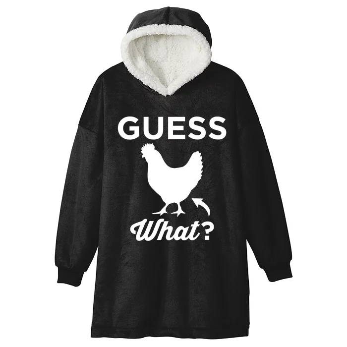 Guess What? Chicken Butt Graphic Gift Hooded Wearable Blanket