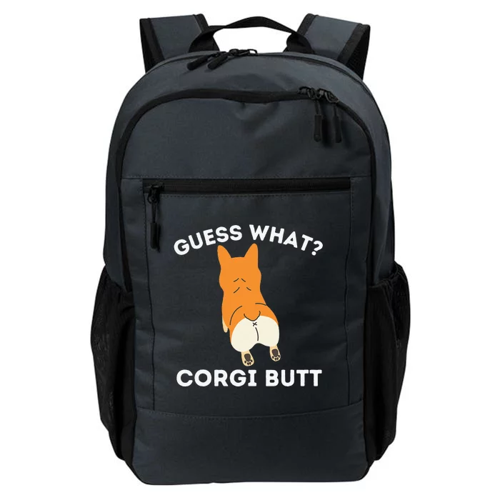 Guess What Corgi Butt Funny Welsh Corgi Owner Dog Lover Daily Commute Backpack