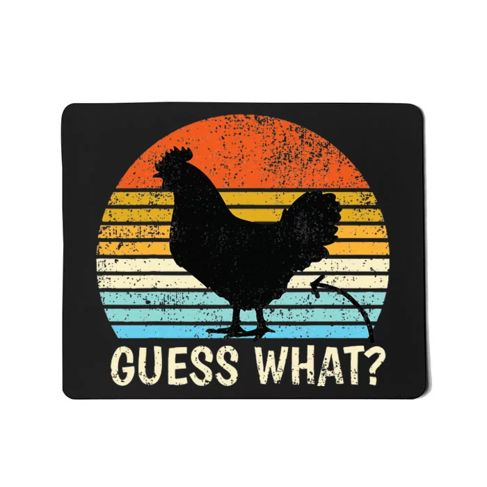 Guess What Chicken Butt! Farm Joke Funny Mousepad