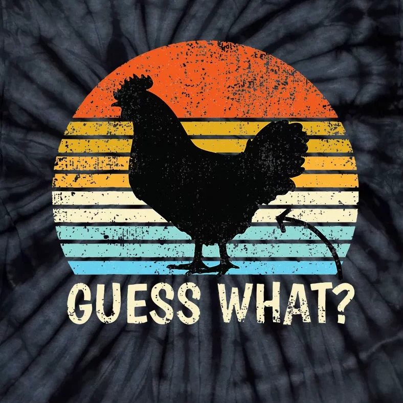 Guess What Chicken Butt! Farm Joke Funny Tie-Dye T-Shirt