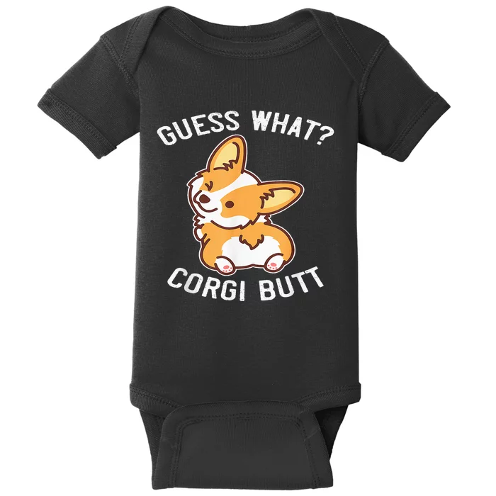 Guess What Corgi Butt Funny Corgi Dog Gift Pun Baby Bodysuit