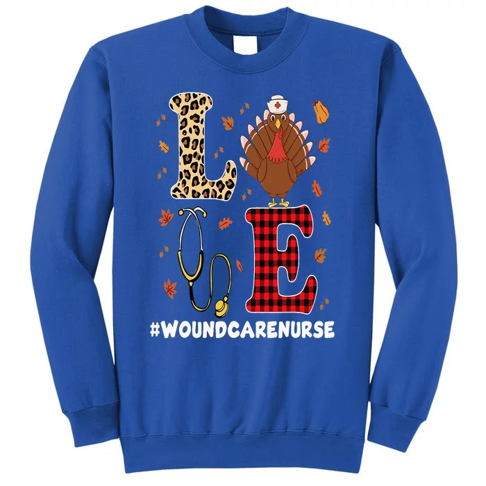 Great Wound Care Nurse Thanksgiving Design Registered Nurses Sweatshirt