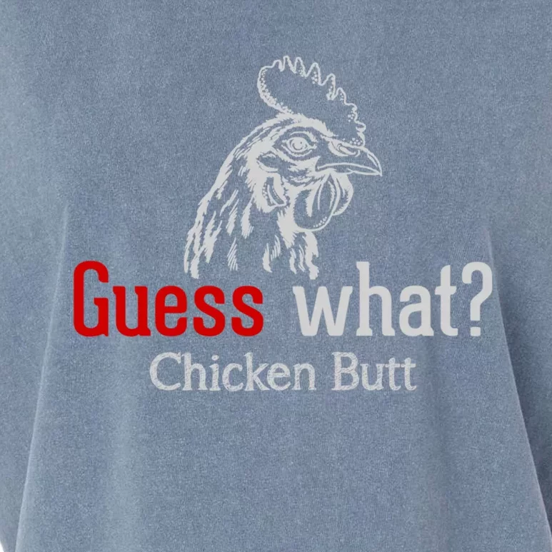 Guess What Chicken Butt Funny Animal Rooster Joke Humor Gift Garment-Dyed Women's Muscle Tee