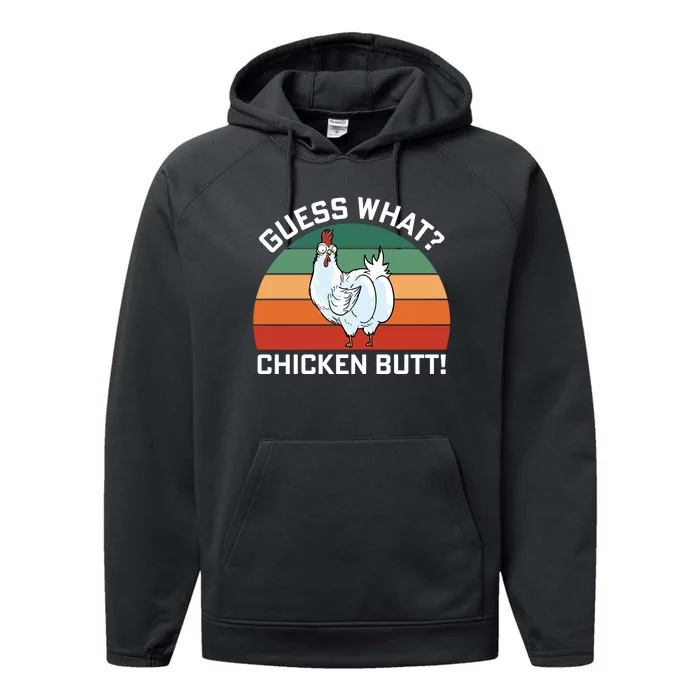 Guess What? Chicken Butt Funny Performance Fleece Hoodie