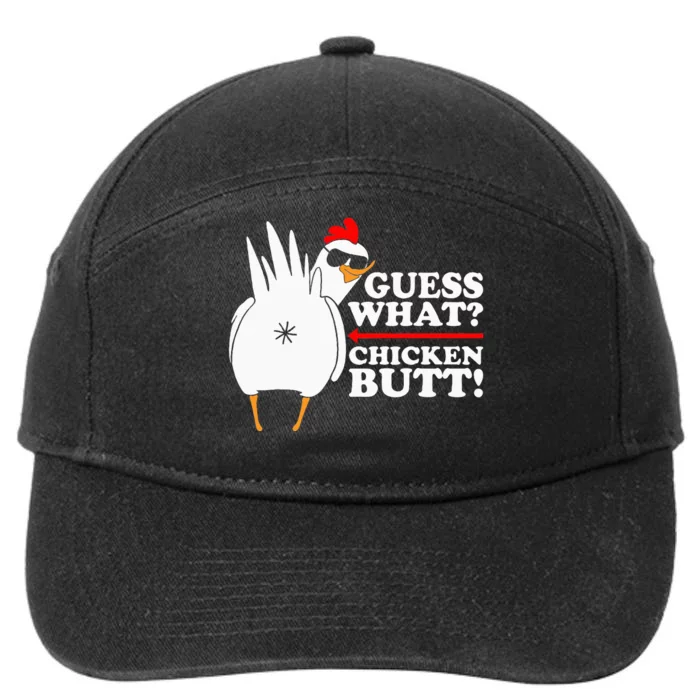 Guess What Chicken Butt! Funny 7-Panel Snapback Hat