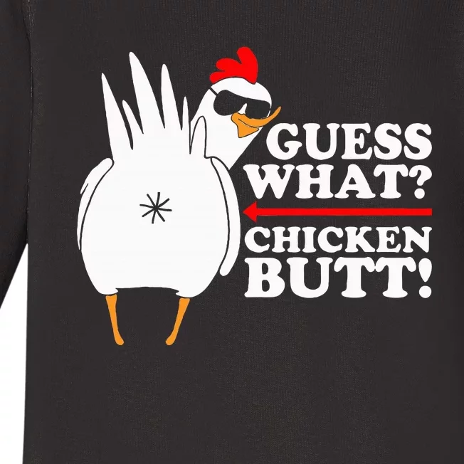 Guess What Chicken Butt! Funny Baby Long Sleeve Bodysuit