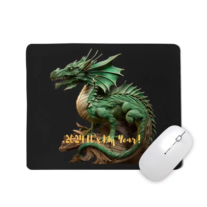 Green Wooden Dragon 2024 ItS My Year Mousepad