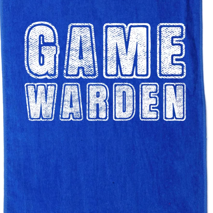 Game Warden Design Wildlife Officer Control Agent Ager Meaningful Gift Platinum Collection Golf Towel