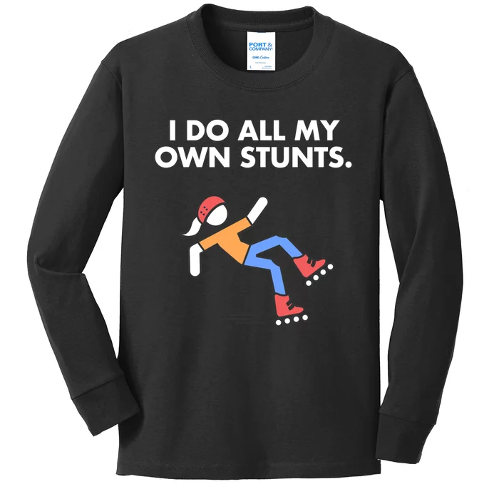 Get Well Funny Roller Skating Accident I Do My Own Stunts Gift Kids Long Sleeve Shirt