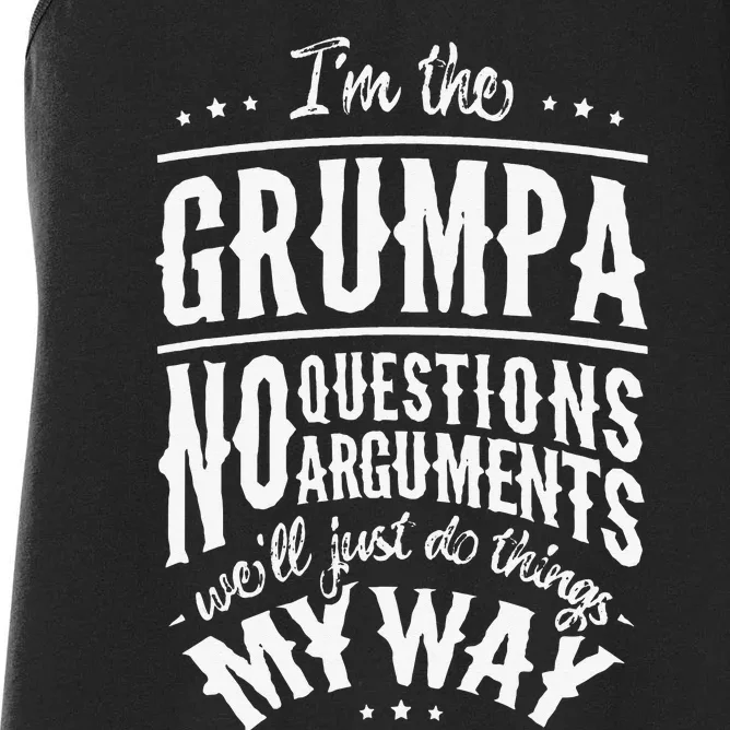 Grumpa Way Funny Grandpa Father's Day Women's Racerback Tank