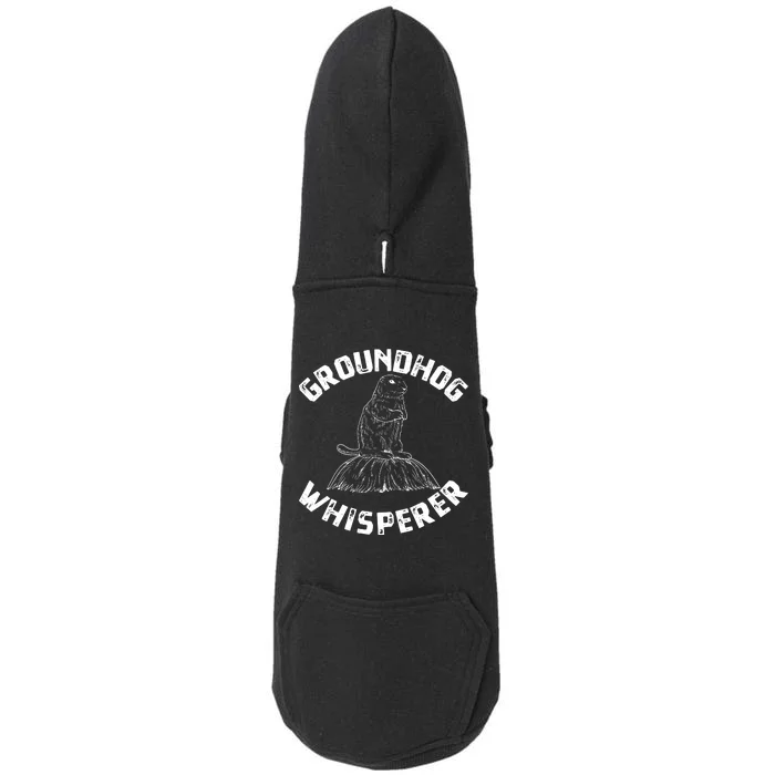 Groundhog Whisperer Funny Woodchuck Groundhog Day Doggie 3-End Fleece Hoodie