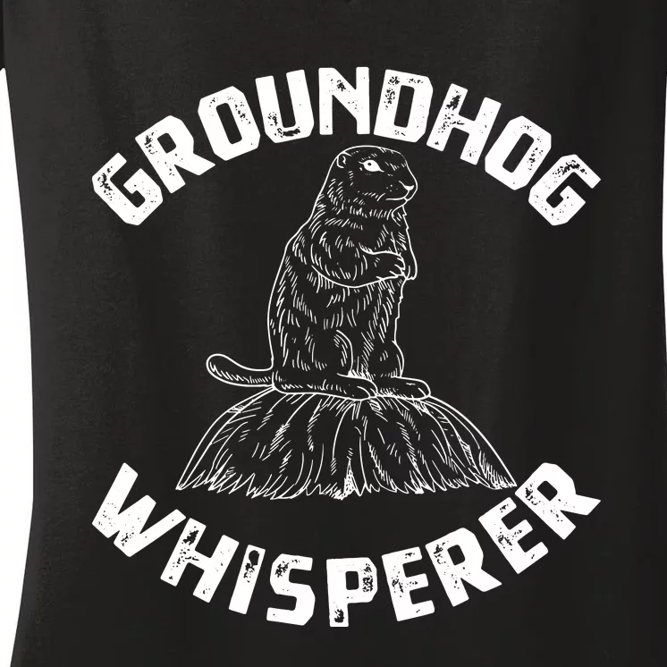 Groundhog Whisperer Funny Woodchuck Groundhog Day Women's V-Neck T-Shirt