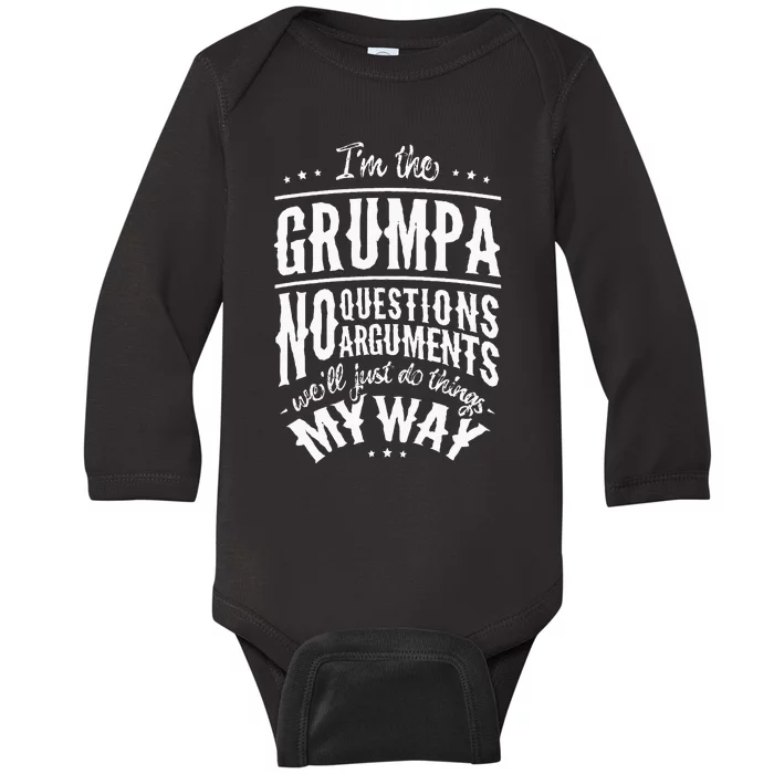 Grumpa Way Funny Grandpa Fathers Day Men Baby Long Sleeve Bodysuit