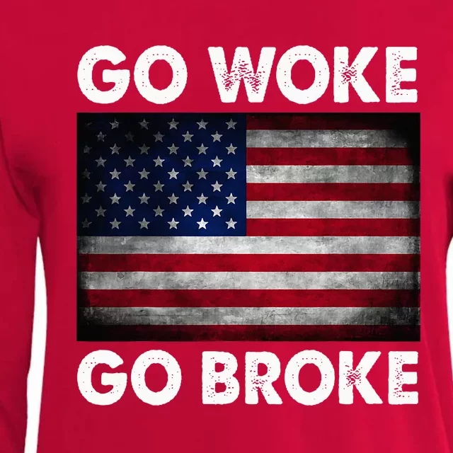 Go Woke Go Broke Womens Cotton Relaxed Long Sleeve T-Shirt