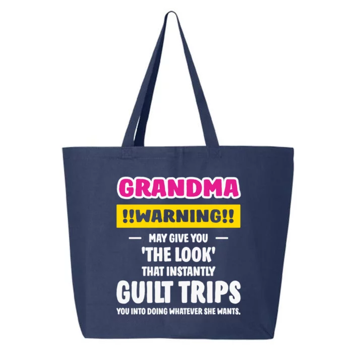 Grandma Warning Guilt Trips You GrandmotherS Day Present Cool Gift 25L Jumbo Tote