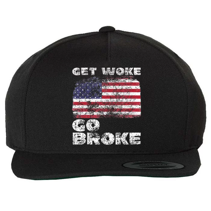 Get Woke Go Broke Funny Anti Woke Cancel Culture Joke Wool Snapback Cap