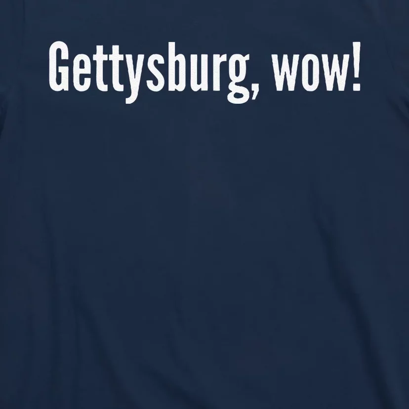 Gettysburg Wow! T-Shirt