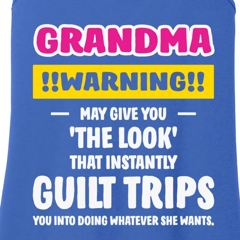 Grandma Warning Guilt Trips You GrandmotherS Day Present Great Gift Ladies Essential Tank