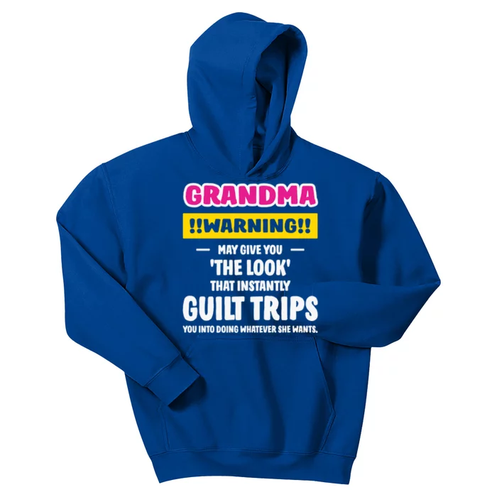 Grandma Warning Guilt Trips You GrandmotherS Day Present Great Gift Kids Hoodie