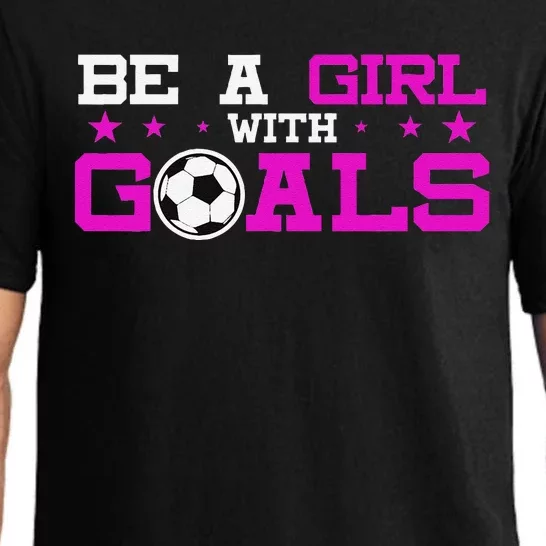 Girl With Goals Soccer  Soccer Funny Pajama Set