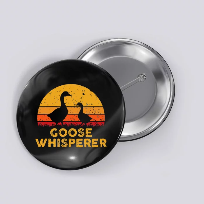 Goose Whisperer Geese Bird Hunter Breeders Poultry Farmers Button