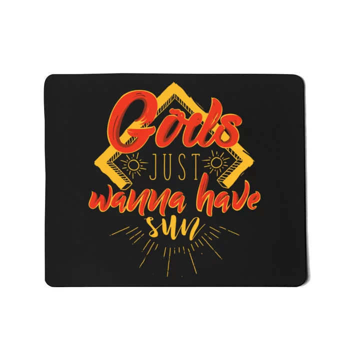 Gods Wanna Have Sun Mousepad