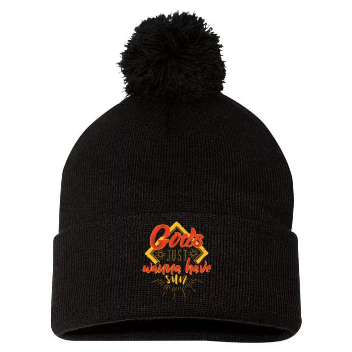 Gods Wanna Have Sun Pom Pom 12in Knit Beanie