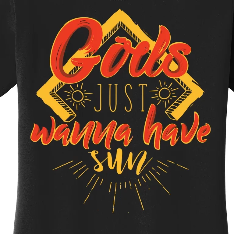 Gods Wanna Have Sun Women's T-Shirt