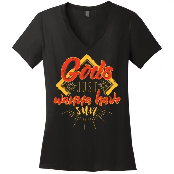 Gods Wanna Have Sun Women's V-Neck T-Shirt